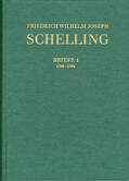 Schelling / Möller / Schieche |  Friedrich Wilhelm Joseph Schelling: Historisch-kritische Ausgabe / Reihe III: Briefe. Band III,1: Briefwechsel 1786-1799 | Buch |  Sack Fachmedien
