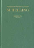 Schelling / Kisser / Jacobs |  Friedrich Wilhelm Joseph Schelling: Historisch-kritische Ausgabe / Reihe III: Briefe. Band 2,1-2, 2 Teile | Buch |  Sack Fachmedien