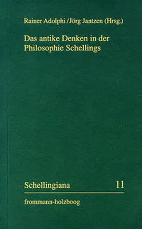 Jantzen / Adolphi |  Das antike Denken in der Philosophie Schellings | Buch |  Sack Fachmedien