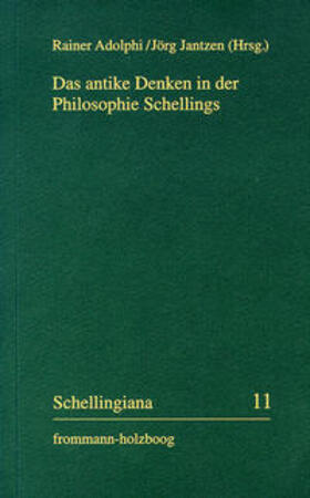 Jantzen / Adolphi | Das antike Denken in der Philosophie Schellings | Buch | sack.de