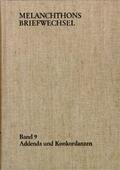 Melanchthon / Scheible |  Melanchthons Briefwechsel / Regesten. Band 9: Addenda und Konkordanzen | Buch |  Sack Fachmedien
