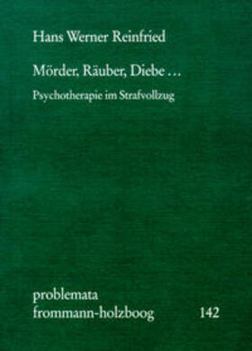 Reinfried |  Reinfried, H: Mörder, Räuber | Buch |  Sack Fachmedien