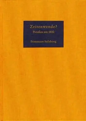 Hellmuth / Meenken / Trauth |  Zeitenwende? Preussen um 1800 | Buch |  Sack Fachmedien