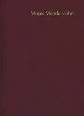 Mendelssohn / Elbogen / Guttmann | Moses Mendelssohn: Gesammelte Schriften. Jubiläumsausgabe / Band 5,4: Kommentar zu Band 5,2 | Buch | 978-3-7728-2020-5 | sack.de