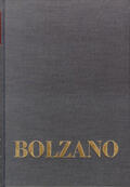 Bolzano / Berg / Morscher |  Bernard Bolzano Gesamtausgabe / Einleitungsbände. Band 2,3: Bolzano-Gesamtbibliographie 1804-1999 | Buch |  Sack Fachmedien