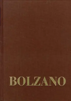 Bolzano |  Bernard Bolzano Gesamtausgabe / Reihe III: Briefwechsel. Band 4,1: Briefwechsel mit Franz Exner. 1833–1844 | Buch |  Sack Fachmedien