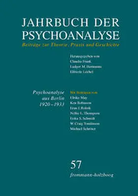 Frank / Hermanns / Löchel |  Jahrbuch der Psychoanalyse / Band 57: Psychoanalyse aus Berlin 1920–1933 – Transfer und Emigration | Buch |  Sack Fachmedien