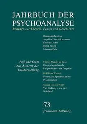 Ebrecht-Laermann / Löchel / Nissen |  Jahrbuch der Psychoanalyse / Band 73: Fall und Form. Zur Ästhetik der Falldarstellung | Buch |  Sack Fachmedien