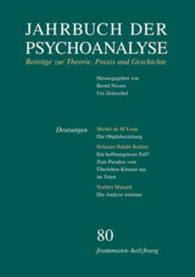Nissen / Zeitschel / Zeitzschel | Jahrbuch der Psychoanalyse: Band 80: Deutungen | Buch | 978-3-7728-2080-9 | sack.de