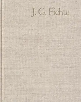 Lauth / Fuchs / Manz |  Johann Gottlieb Fichte: Gesamtausgabe / Reihe I: Werke. Band 10: Werke 1808–1812 | Buch |  Sack Fachmedien