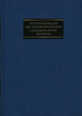Die Bibelsammlung der Württembergischen Landesbibliothek Stuttgart / Abteilung I: Polyglotte Bibeldrucke und Drucke in den Grundsprachen. Band 4,1-3: Lateinische Bibeldrucke. | Buch | 978-3-7728-2207-0 | sack.de