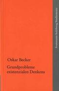 Becker / Gethmann |  Grundzüge existenzialen Denkens | Buch |  Sack Fachmedien