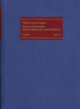 Scaliger / Deitz / Vogt-Spira |  Poetices libri septem / Band VI: Index der Ausgabe von 1561 | Buch |  Sack Fachmedien