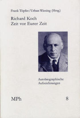 Koch / Töpfer / Wiesing | Zeit vor Eurer Zeit | Buch | 978-3-7728-2226-1 | sack.de