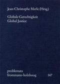 Merle / Holzboog |  Globale Gerechtigkeit - Global Justice | Buch |  Sack Fachmedien