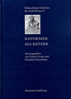 Frank / Niewöhner / Selderhuis |  Reformer als Ketzer | Buch |  Sack Fachmedien