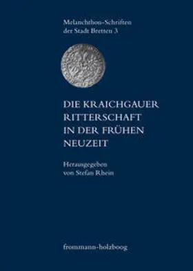 Rhein |  Die Kraichgauer Ritterschaft in der frühen Neuzeit | Buch |  Sack Fachmedien