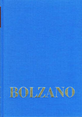 Bolzano / Edgar / Berg | Bolzano, B: Bernard Bolzano Gesamtausgabe / Reihe I: Schrift | Buch | 978-3-7728-2290-2 | sack.de