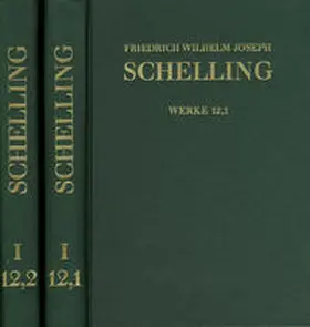 Schelling / Im Autrag der Bayerischen Akademie der Wissenschaften / Ziche |  Friedrich Wilhelm Joseph Schelling: Historisch-kritische Ausgabe / Reihe I: Werke. Band I,12,1-2: Schriften 1802–1803 | Buch |  Sack Fachmedien