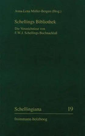 Im Auftrag der Internationalen Schelling-Gesellschaft herausgegeben von Walter E. Ehrhardt und Jochem Hennigfeld |  Schellings Bibliothek | Buch |  Sack Fachmedien