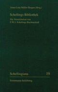 Müller-Bergen / Ziche / Im Auftrag der Internationalen Schelling-Gesellschaft herausgegeben von Walter E. Ehrhardt und Jochem Hennigfeld |  Schellings Bibliothek | Buch |  Sack Fachmedien