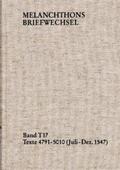 Melanchthon / Mundhenk |  Melanchthons Briefwechsel / Textedition. Band T 17: Texte 4791-5010 (Juli-Dezember 1547) | Buch |  Sack Fachmedien