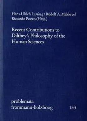 Holzboog |  Recent Contributions to Dilthey's Philosophy of the Human Sciences | Buch |  Sack Fachmedien
