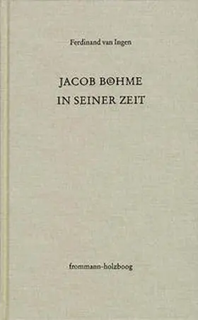 Ingen |  Jacob Böhme in seiner Zeit | Buch |  Sack Fachmedien