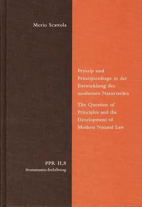 Scattola / Duve / Fidora | Prinzip und Prinzipienfrage in der Entwicklung des modernen Naturrechts | Buch | 978-3-7728-2699-3 | sack.de