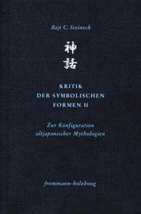 Steineck | Kritik der symbolischen Formen II | Buch | 978-3-7728-2758-7 | sack.de