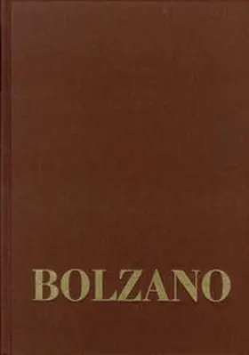 Bolzano / Morscher / Berg |  Bernard Bolzano Gesamtausgabe / Reihe III: Briefwechsel. Band 1,3: Briefe an die Familie 1841-1848 | Buch |  Sack Fachmedien