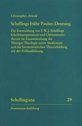 Arnold / Ehrhardt / Hennigfeld | Schellings frühe Paulus-Deutung | Buch | 978-3-7728-2857-7 | sack.de