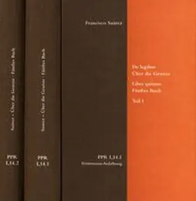 Suárez |  De legibus ac Deo legislatore. Liber quintus. Über die Gesetze und Gott den Gesetzgeber. Fünftes Buch. Teil I | Buch |  Sack Fachmedien