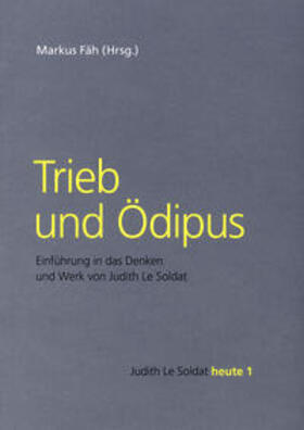 Fäh | Trieb und Ödipus | Buch | 978-3-7728-2921-5 | sack.de