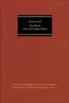 Lullus / Dominguez Reboiras |  Das Buch über die heilige Maria | eBook | Sack Fachmedien
