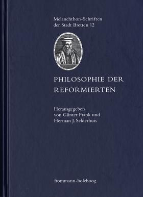 Frank / Selderhuis |  Philosophie der Reformierten | eBook | Sack Fachmedien