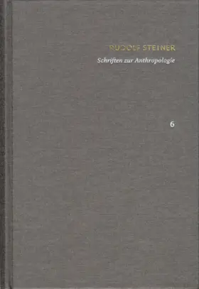 Steiner / Clement |  Rudolf Steiner: Schriften. Kritische Ausgabe / Band 6: Schriften zur Anthropologie | eBook | Sack Fachmedien