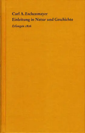 Eschenmayer / Senigaglia |  Einleitung in Natur und Geschichte | eBook | Sack Fachmedien