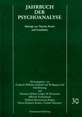 Eickhoff / Beland / Loch |  Jahrbuch der Psychoanalyse / Band 30 | eBook | Sack Fachmedien