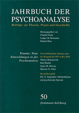 Frank / Hermanns / Hinz | Jahrbuch der Psychoanalyse / Band 50: Trauma. Neue Entwicklungen in der Psychoanalyse | E-Book | sack.de