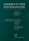 Frank / Hermanns / Hinz |  Jahrbuch der Psychoanalyse / Band 53: Performance als Restitutionsversuch | eBook | Sack Fachmedien