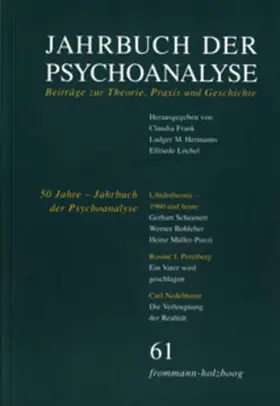 Frank / Hermanns / Löchel |  Jahrbuch der Psychoanalyse / Band 61: 50 Jahre ›Jahrbuch der Psychoanalyse‹ | eBook | Sack Fachmedien