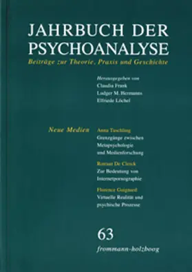 Frank / Hermanns / Löchel |  Jahrbuch der Psychoanalyse / Band 63: Neue Medien | eBook | Sack Fachmedien