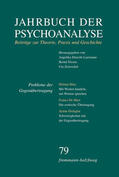 Ebrecht-Laermann / Nissen / Zeitzschel |  Jahrbuch der Psychoanalyse / Band 79: Probleme der Gegenübertragung | eBook | Sack Fachmedien