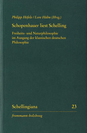 Höfele / Hühn |  Schopenhauer liest Schelling | eBook | Sack Fachmedien