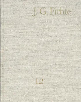 Lauth / Fichte / Jacob |  Johann Gottlieb Fichte: Gesamtausgabe / Reihe I: Werke. Band 2: Werke 1793–1795 | eBook | Sack Fachmedien