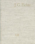 Fichte / Lauth / Gliwitzky |  Johann Gottlieb Fichte: Gesamtausgabe / Reihe I: Werke. Band 8: Werke 1801-1806 | eBook | Sack Fachmedien