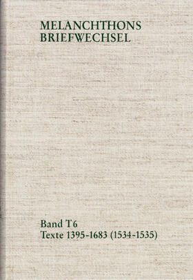 Melanchthon / Scheible | Melanchthons Briefwechsel / Band T 6: Texte 1395-1683 (1534–1535) | E-Book | sack.de