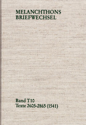 Melanchthon / Scheible | Melanchthons Briefwechsel / Band T 10: Texte 2605-2865 (1541) | E-Book | sack.de