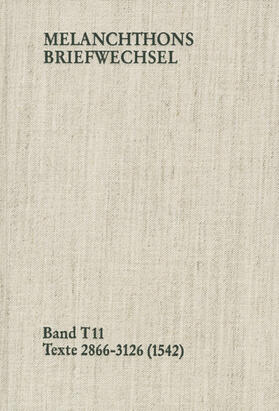 Melanchthon / Mundhenk | Melanchthons Briefwechsel / Band T 11: Texte 2866-3126 (1542) | E-Book | sack.de